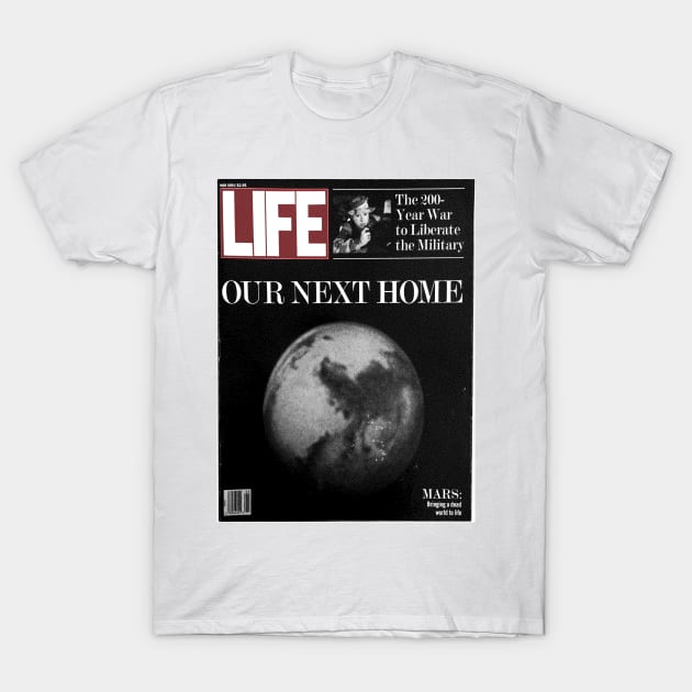 Life on Mars T-Shirt by BrightWhite